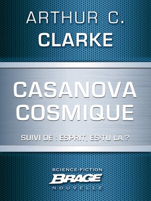 cover image of Casanova cosmique (suivi de) Esprit, es-tu là ?